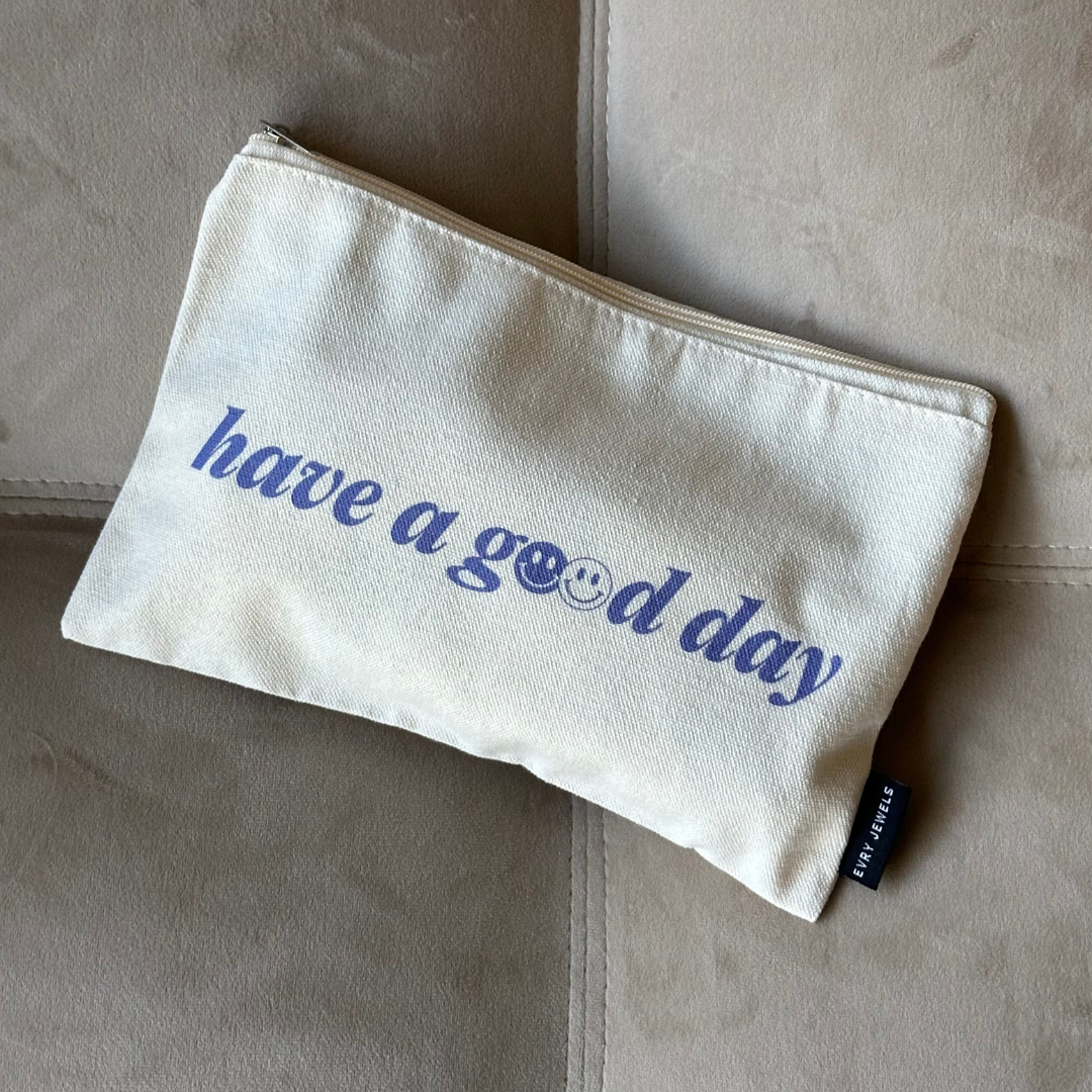 Have A Good Day Toiletry Bag