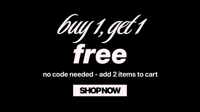 BUY 1, GET 1 FREE