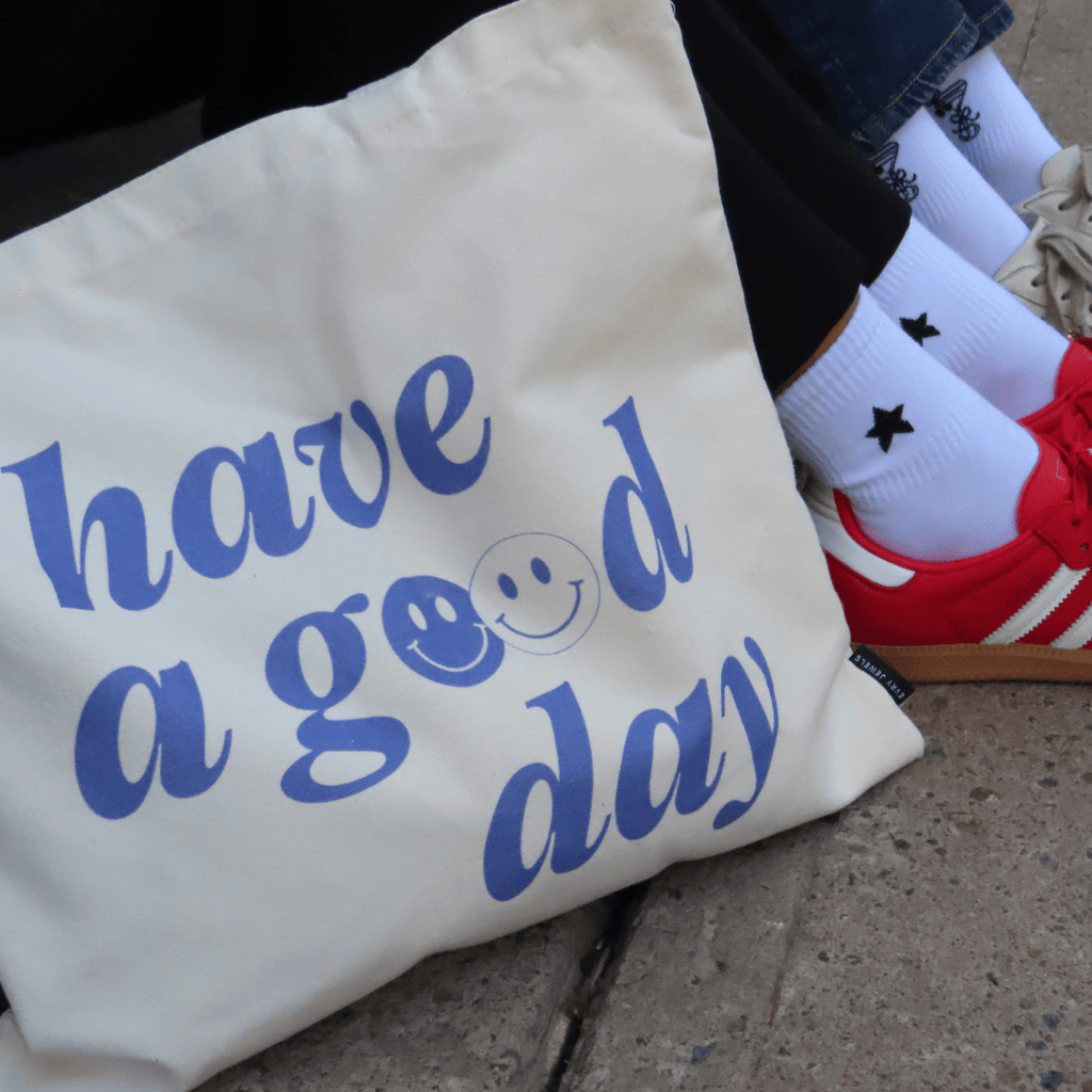 Have A Good Day Tote Bag - EVRYJEWELS