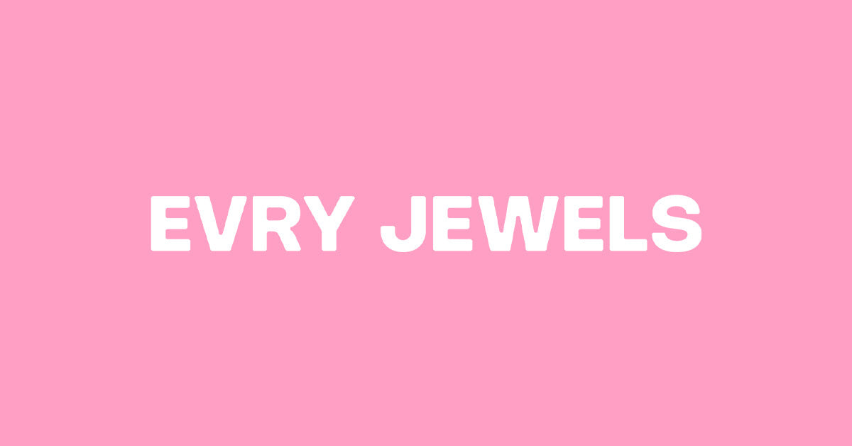 Evry Jewels Stores – EVRYJEWELS Evry Jewels Stores – EVRYJEWELS