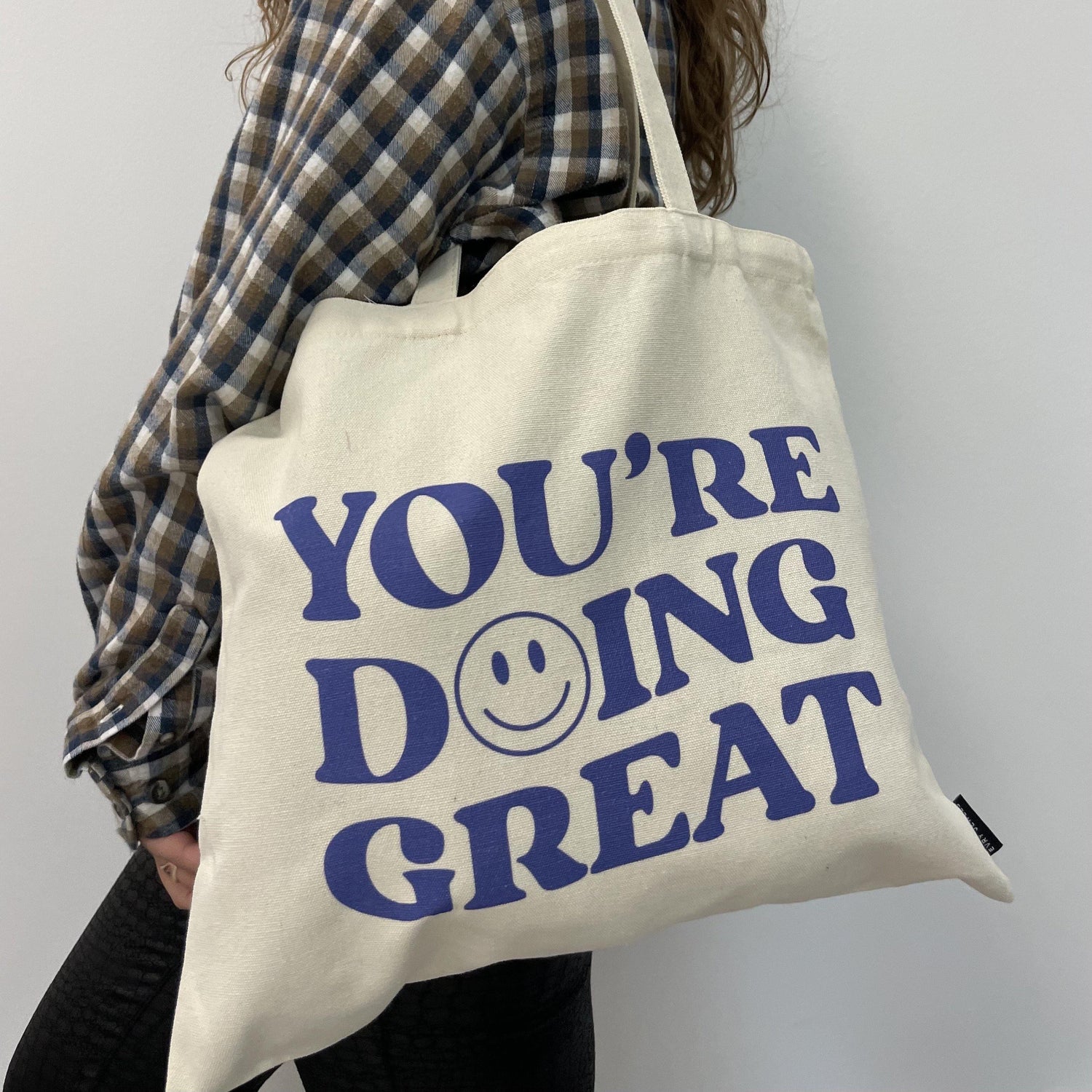 You’re Doing Great Tote Bag