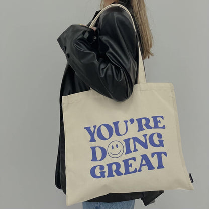 You’re Doing Great Tote Bag